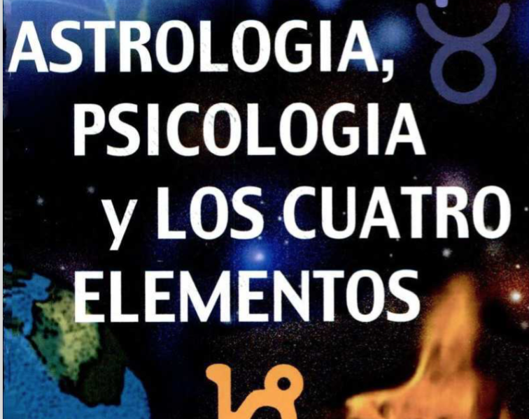 Astrología, Psicología y los Cuatro Elementos, de Stephen Arroyo
